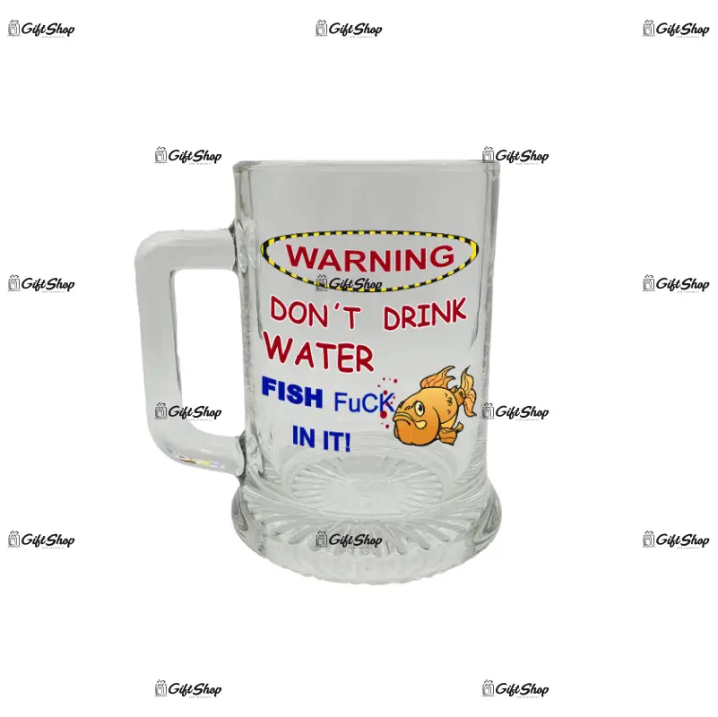 Warning don t drink water, halba cu mesaj
